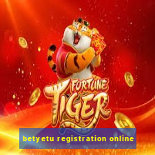 betyetu registration online